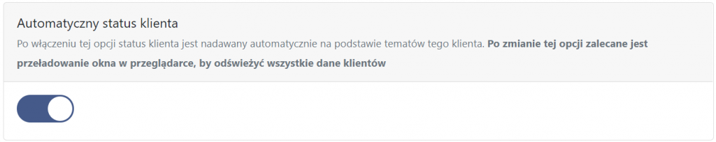 Możliwość wyłączenia automatycznego statusu klienta